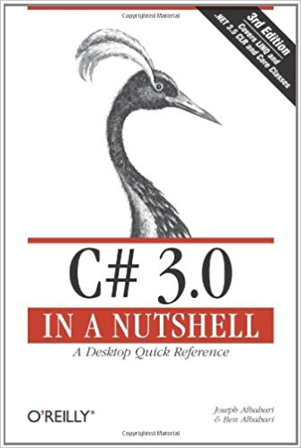 C 30 In A Nutshell A Desktop Quick Reference Joseph Albahari Ben Albahari Joseph Albahari