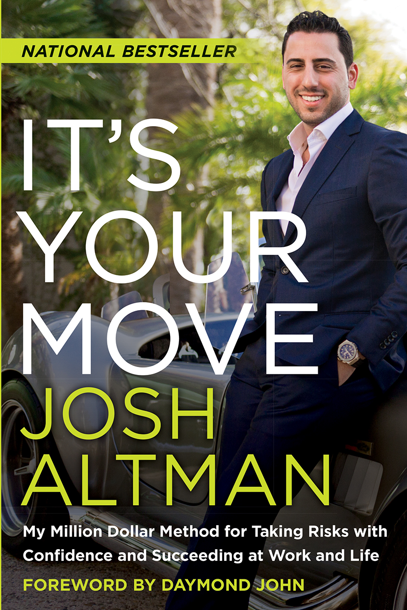 Its Your Move Josh Altman Altman Josh