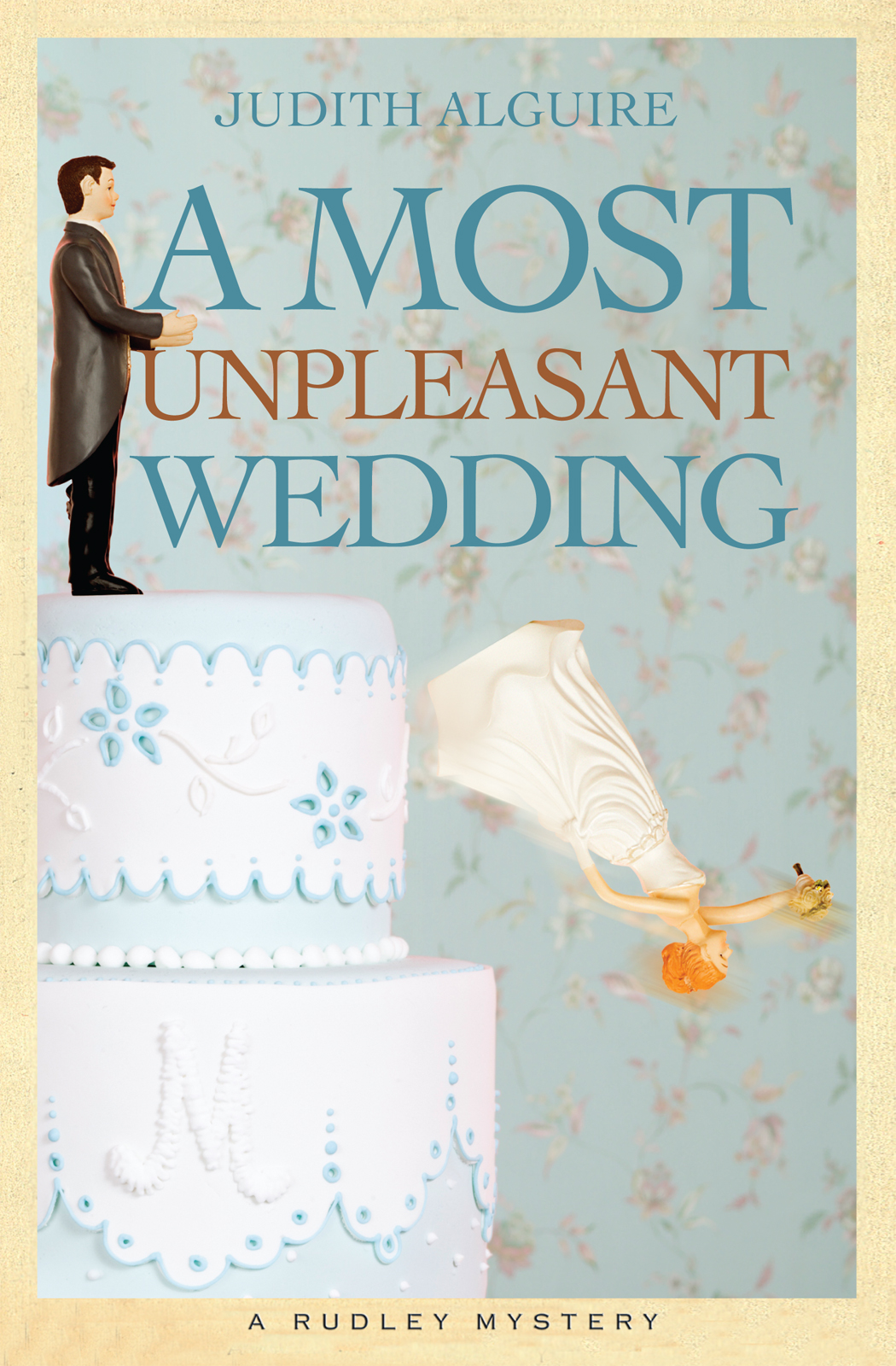 A Most Unpleasant Wedding Judith Alguire Alguire Judith