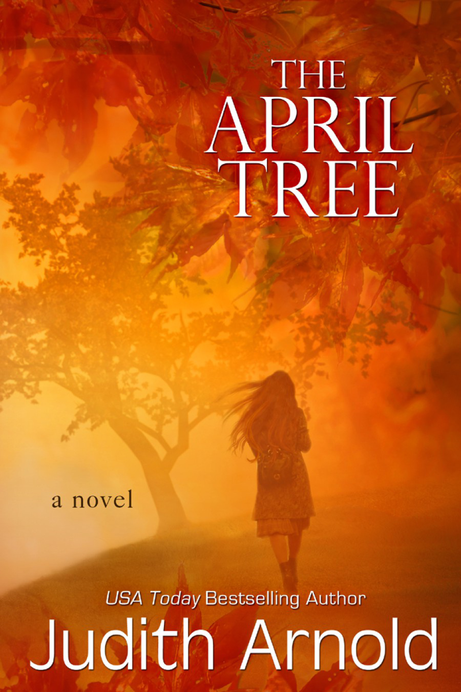 The April Tree Judith Arnold Arnold Judith
