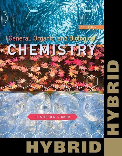General Organic And Biological Chemistrycengage Learning 6th Edition H Stephen Stoker