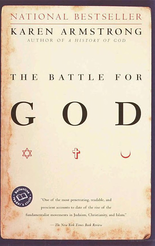 The Battle For God Karen Armstrong Armstrong Karen
