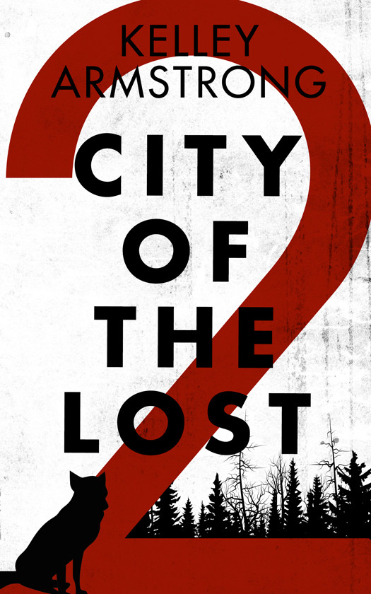 City Of The Lost Part 2 Kelley Armstrong Armstrong Kelley