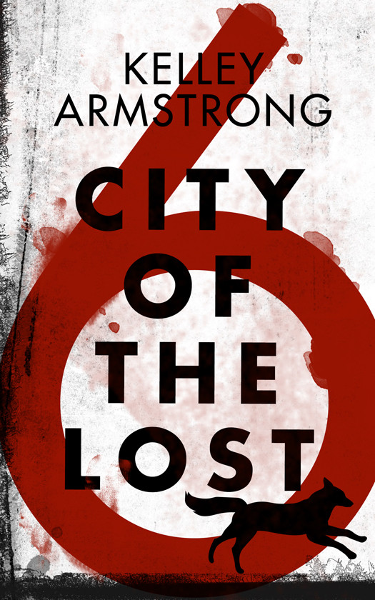 City Of The Lost Part 6 Kelley Armstrong Armstrong Kelley