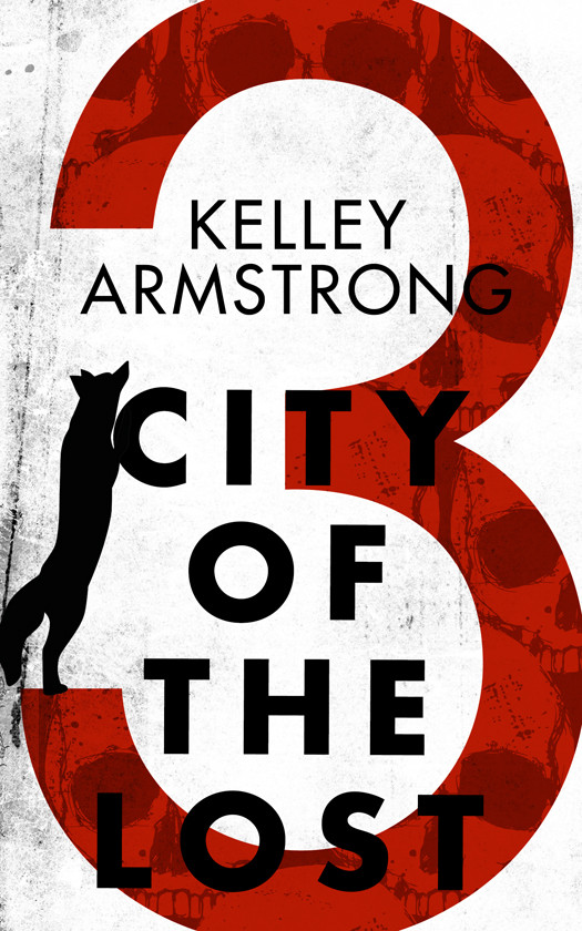 City Of The Lost Part 3 Kelley Armstrong Armstrong Kelley