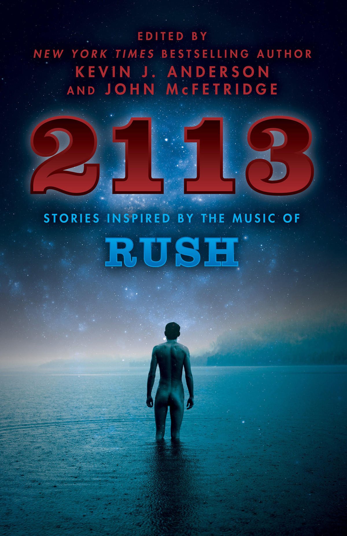 2113 Stories Inspired By The Music Of Rush Kevin J Anderson John Mcfetridge