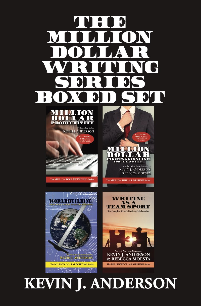 Million Dollar Writing Series Boxed Set Includes Million Dollar Productivity Million Dollar Professionalism Worldbuilding From Small Towns To Entire Universes And Writing As A Team Sport Kevin J Anderson Anderson