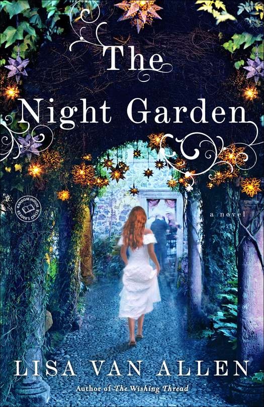 The Night Garden A Novel Lisa Van Allen Van Allen Lisa