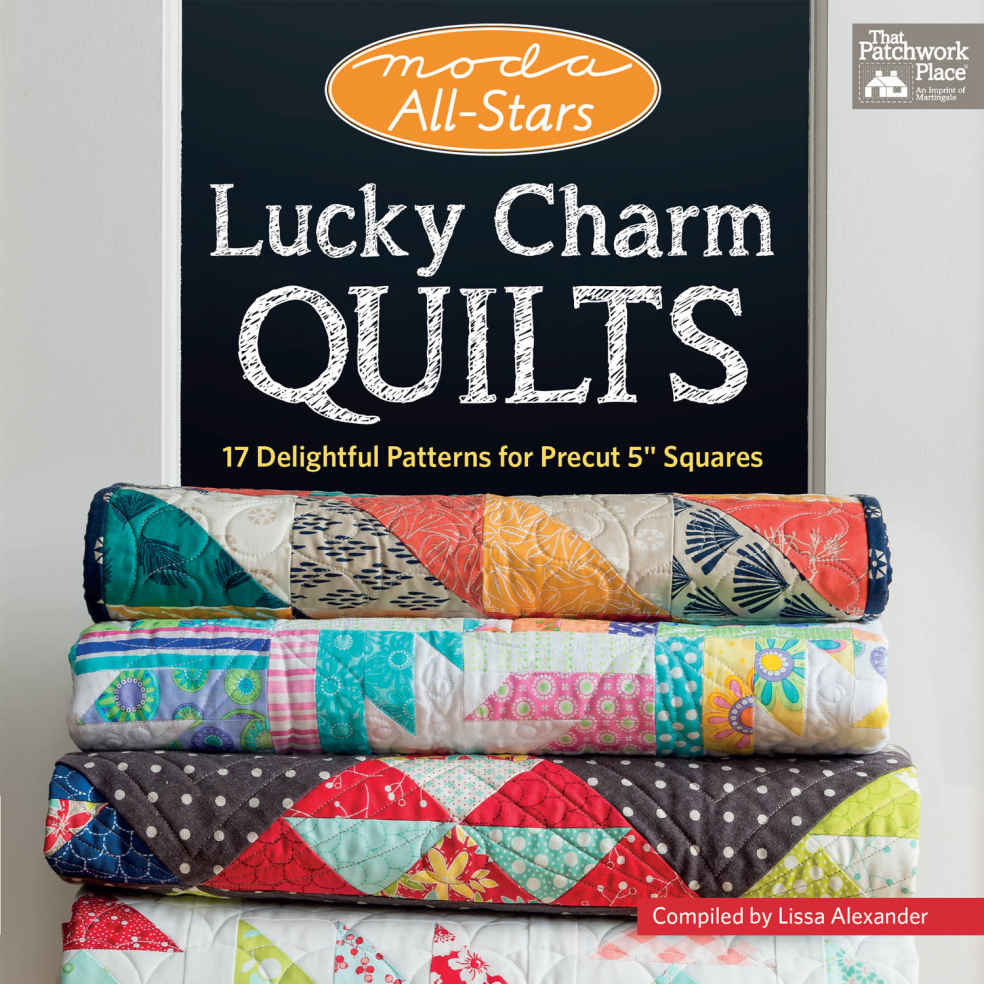 Moda Allstars Lucky Charm Quilts Lissa Alexander