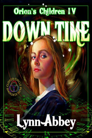 Down Time 1st Edition Lynn Abbey