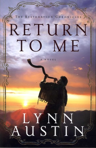 Return To Me Lynn Austin Austin Lynn