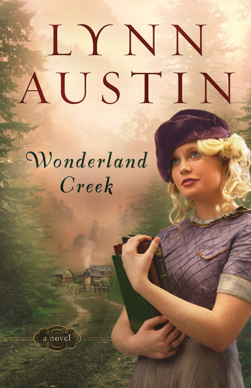 Wonderland Creek Lynn Austin Austin Lynn