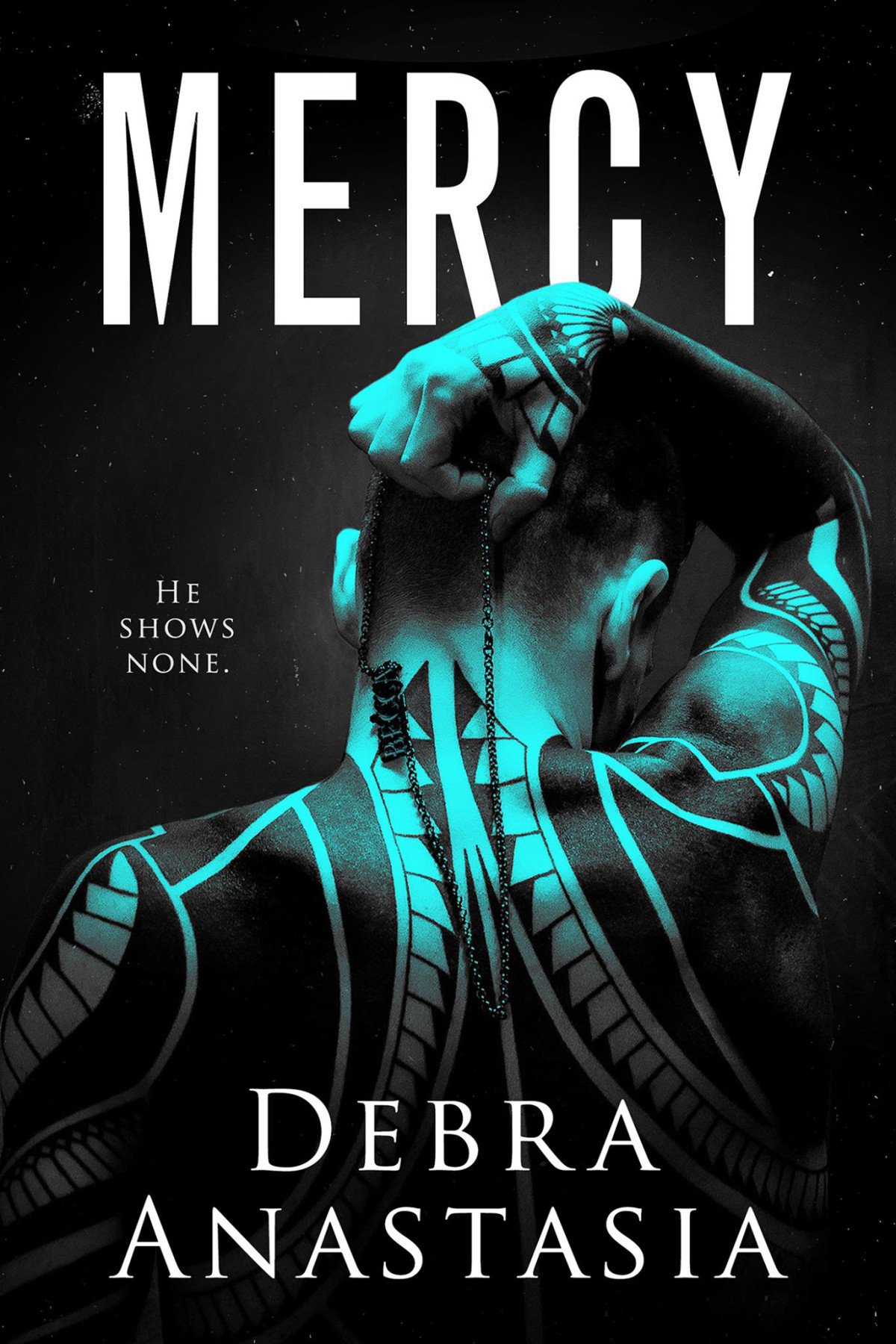 Mercy Mercy 1 1st Edition Debra Anastasia Anastasia Debra