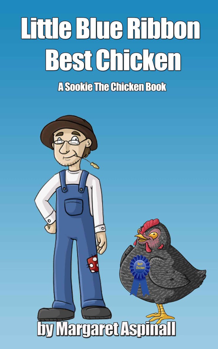 Little Blue Ribbon Best Chicken A Sookie The Chicken Book Margaret Aspinall Margaret Aspinall