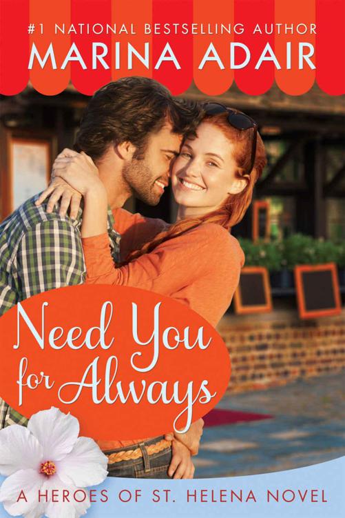 Need You For Always Heroes Of St Helena Marina Adair Adair