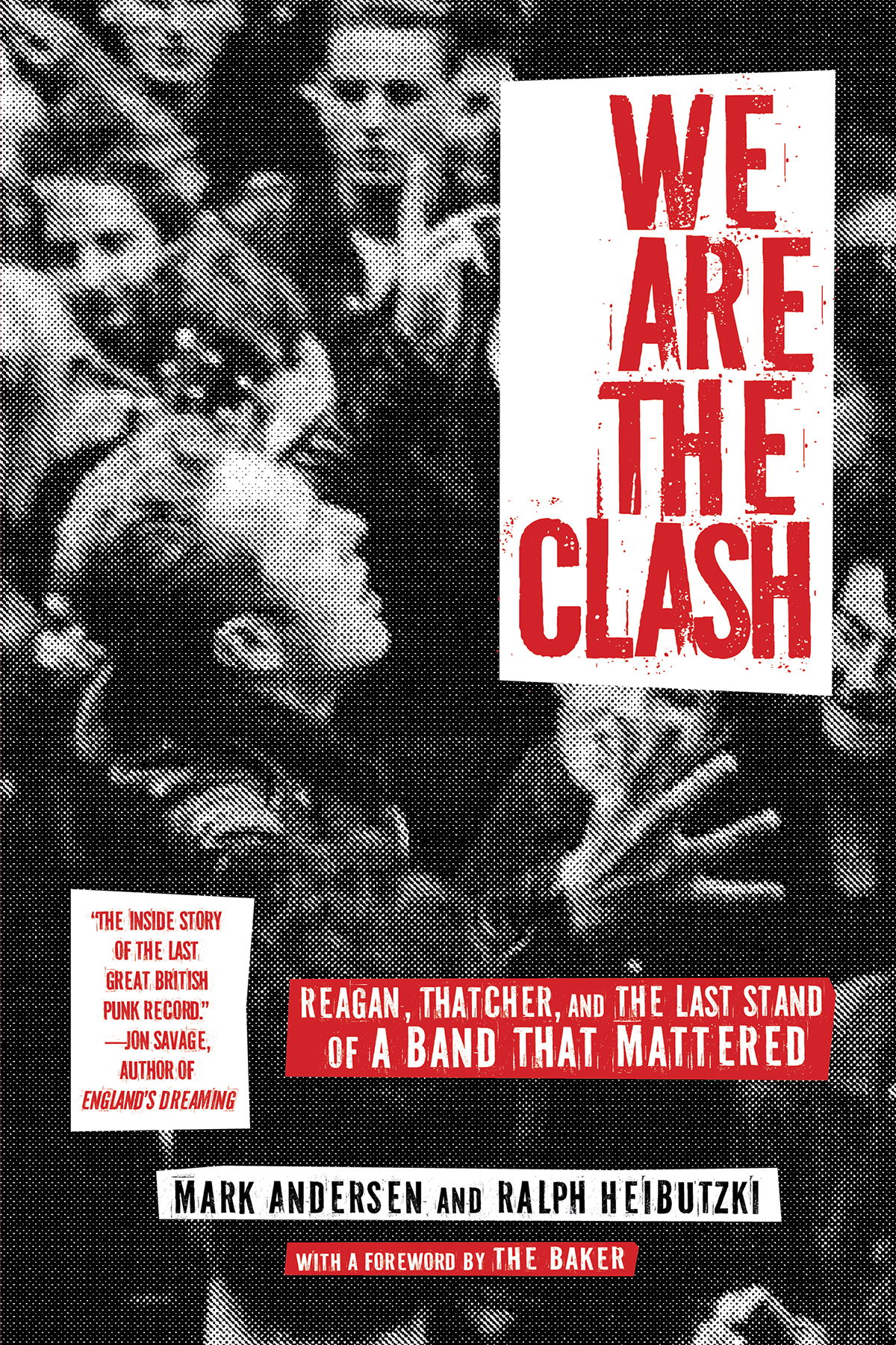 We Are The Clash Mark Andersen Andersen Mark