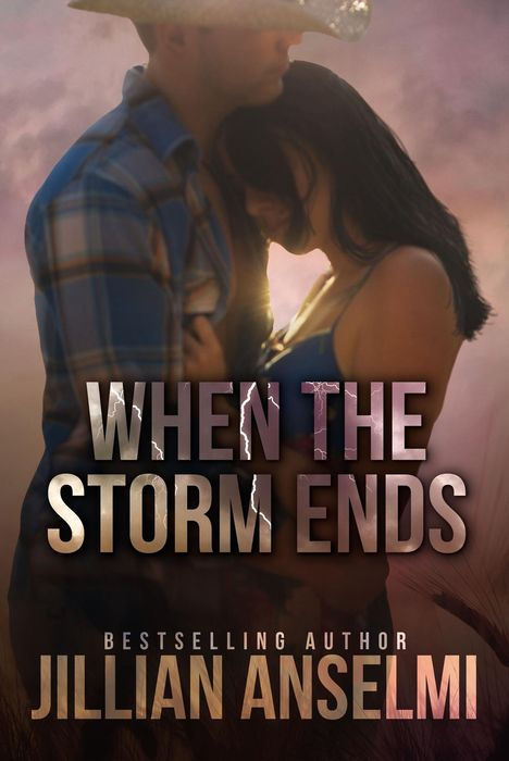 When The Storm Ends Jillian Anselmi Anselmi Jillian