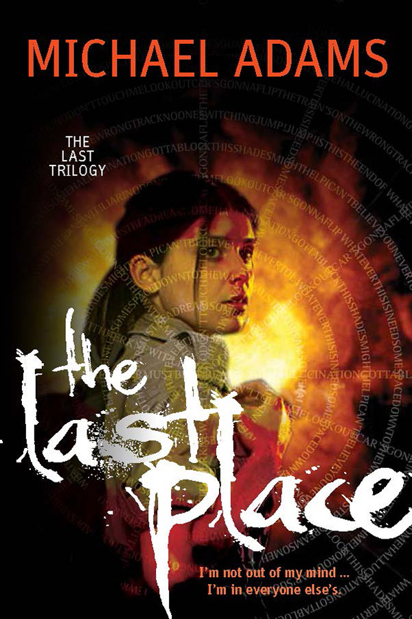 The Last Place Michael Adams Adams Michael