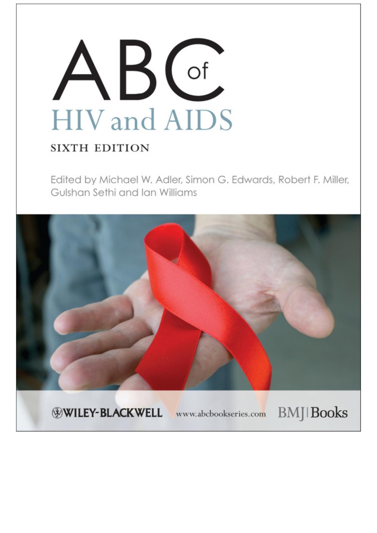 Abc Of Hiv And Aids Michael W Adler Simon G Edwards Robert F Miller Gulshan Sethi Ian Williams Adler