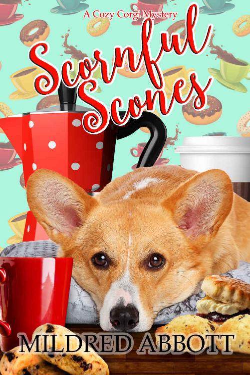 Scornful Scones Cozy Corgi Mystery 5 Mildred Abbott