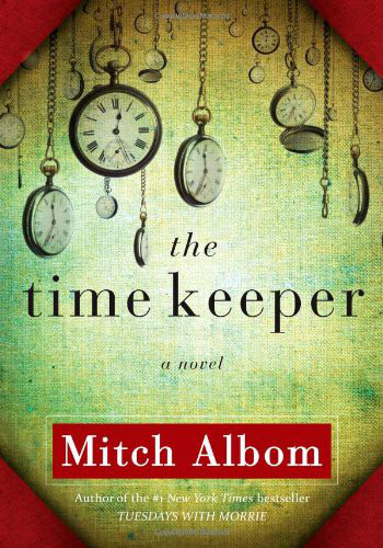 The Time Keeper Mitch Albom Albom Mitch