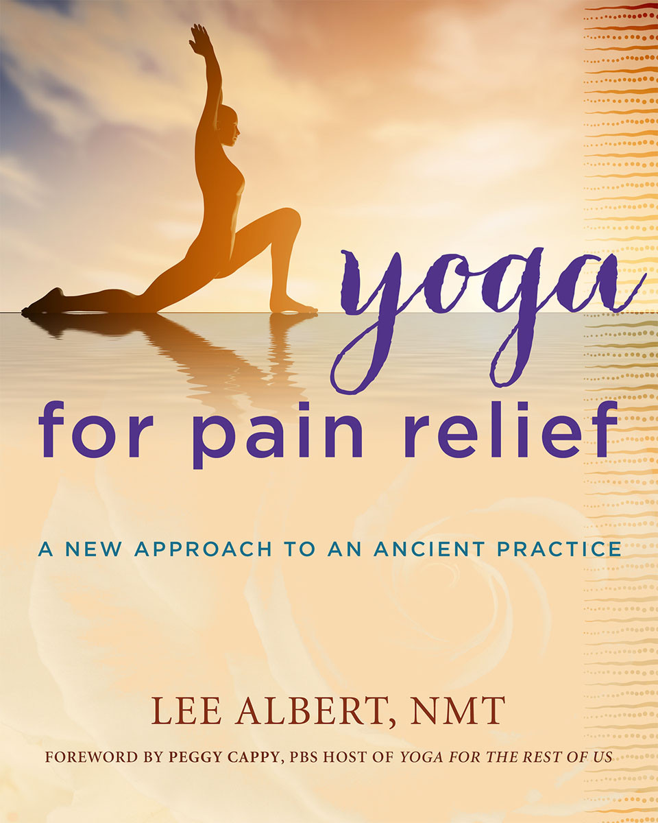 Yoga For Pain Relief Lee Albert Mnt Lee Albert Mnt