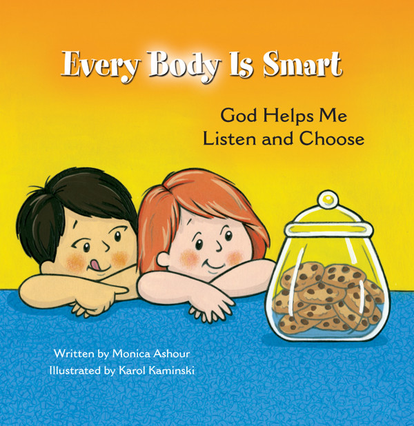 Every Body Is Smart Monica Ashour Karol Kaminski Ashour Monica Kaminski