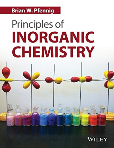 Principles Of Inorganic Chemistry 2015 By Pfennig Brian William
