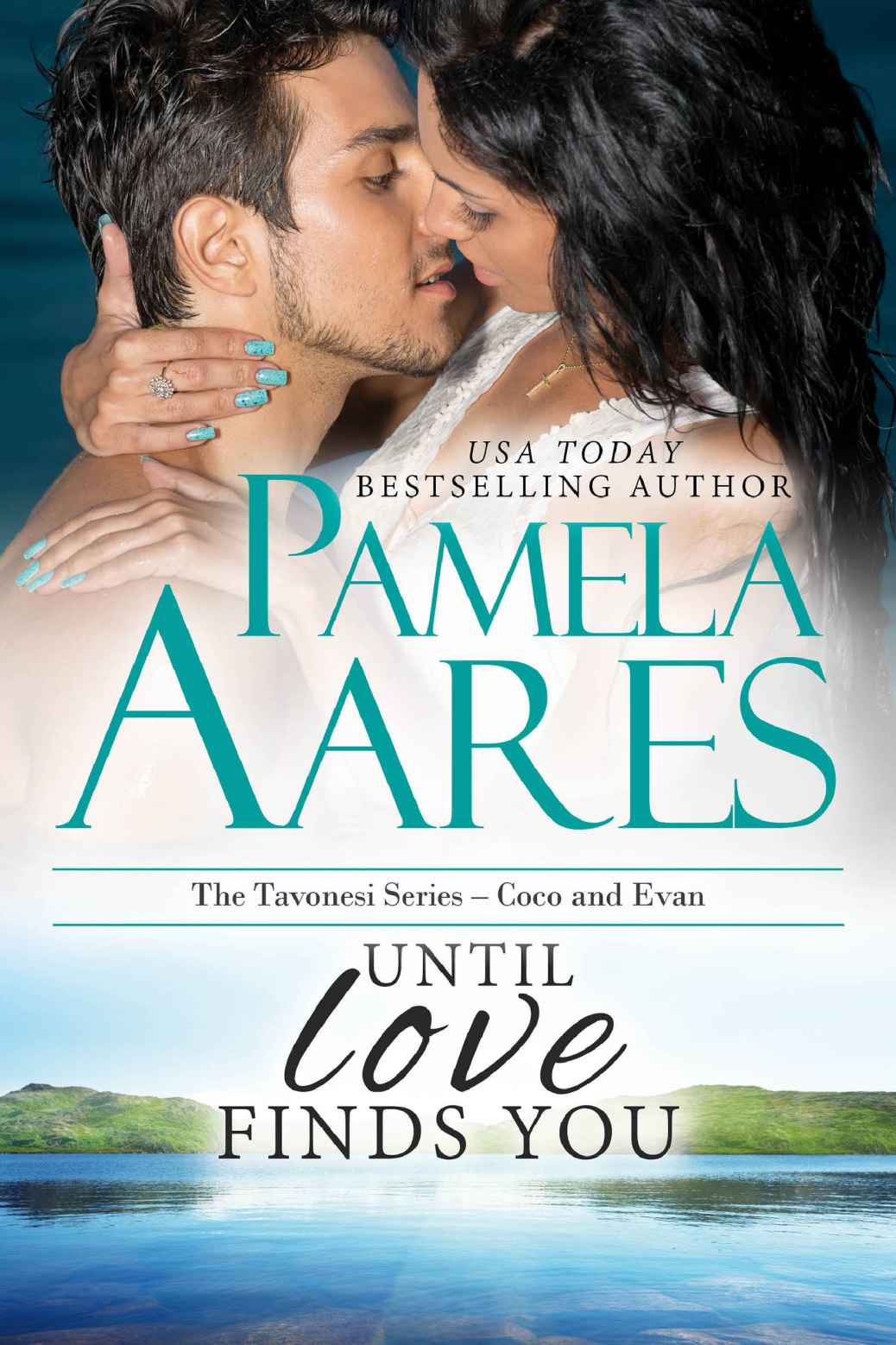 Until Love Finds You Pamela Aares Aares Pamela