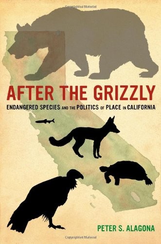After The Grizzly Peter S Alagona