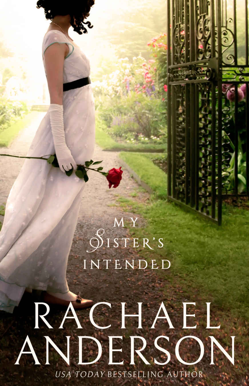 My Sisters Intended Serendipity Book 1 Rachael Anderson Anderson