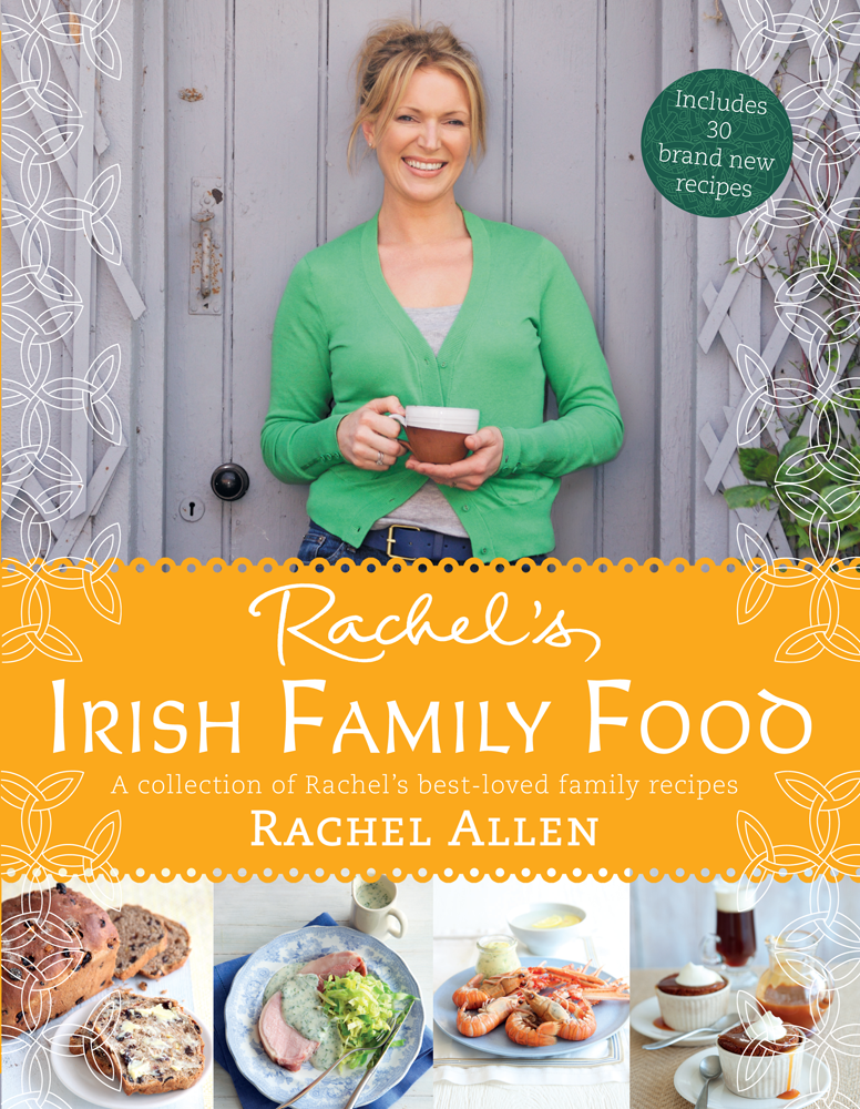 Rachels Irish Family Food Rachel Allen Allen Rachel