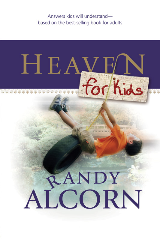 Heaven For Kids Randy Alcorn Alcorn Randy