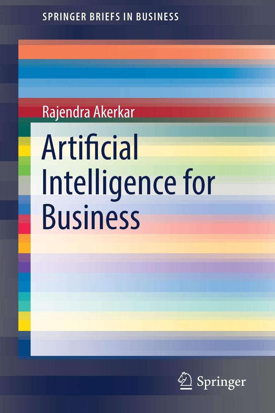 Artificial Intelligence For Business Rajendra Akerkar Akerkar