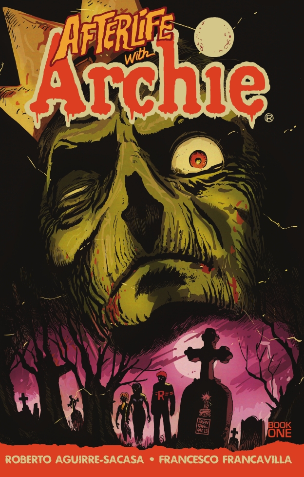 Afterlife With Archie Vol 1 Roberto Aguirresacasa Aguirresacasa