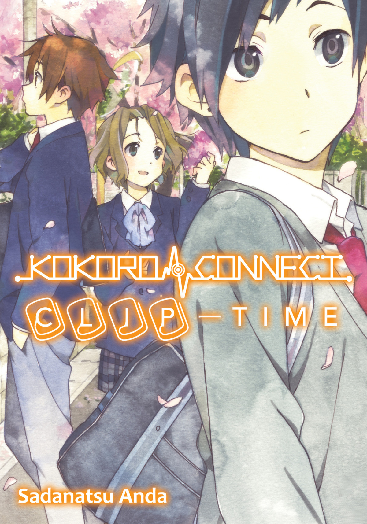 Kokoro Connect Vol5 Clip Time Sadanatsu Anda Anda Sadanatsu