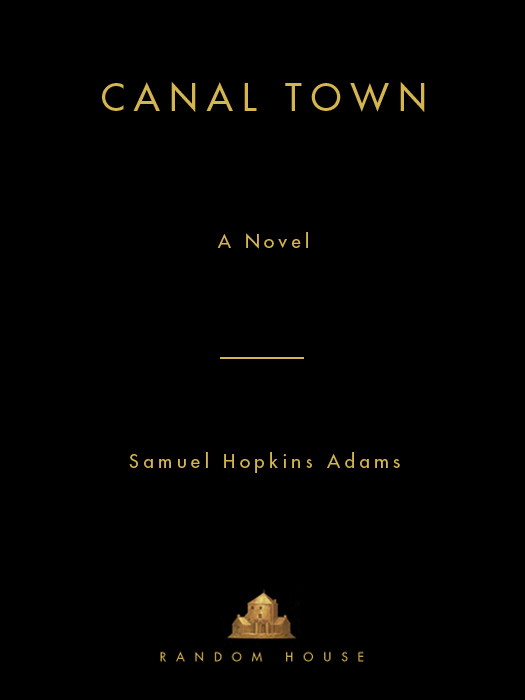 Canal Town Samuel Hopkins Adams Adams Samuel Hopkins