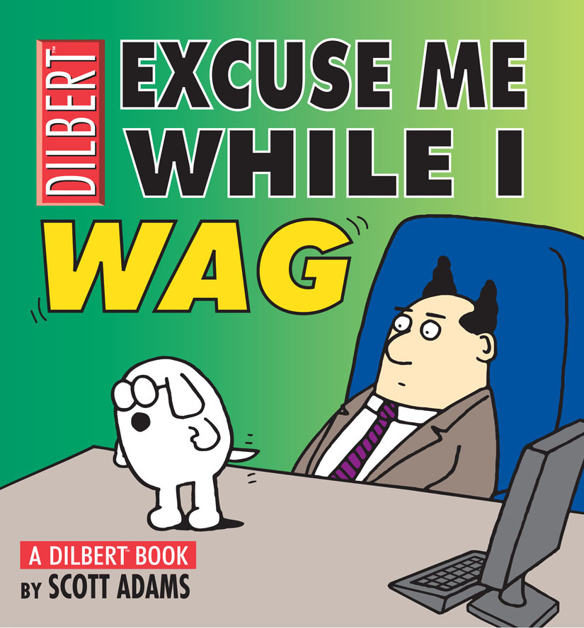 Excuse Me While I Wag Scott Adams Richard Thompson