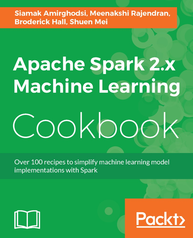 Apache Spark 2x Machine Learning Cookbook Amirghodsi Siamak