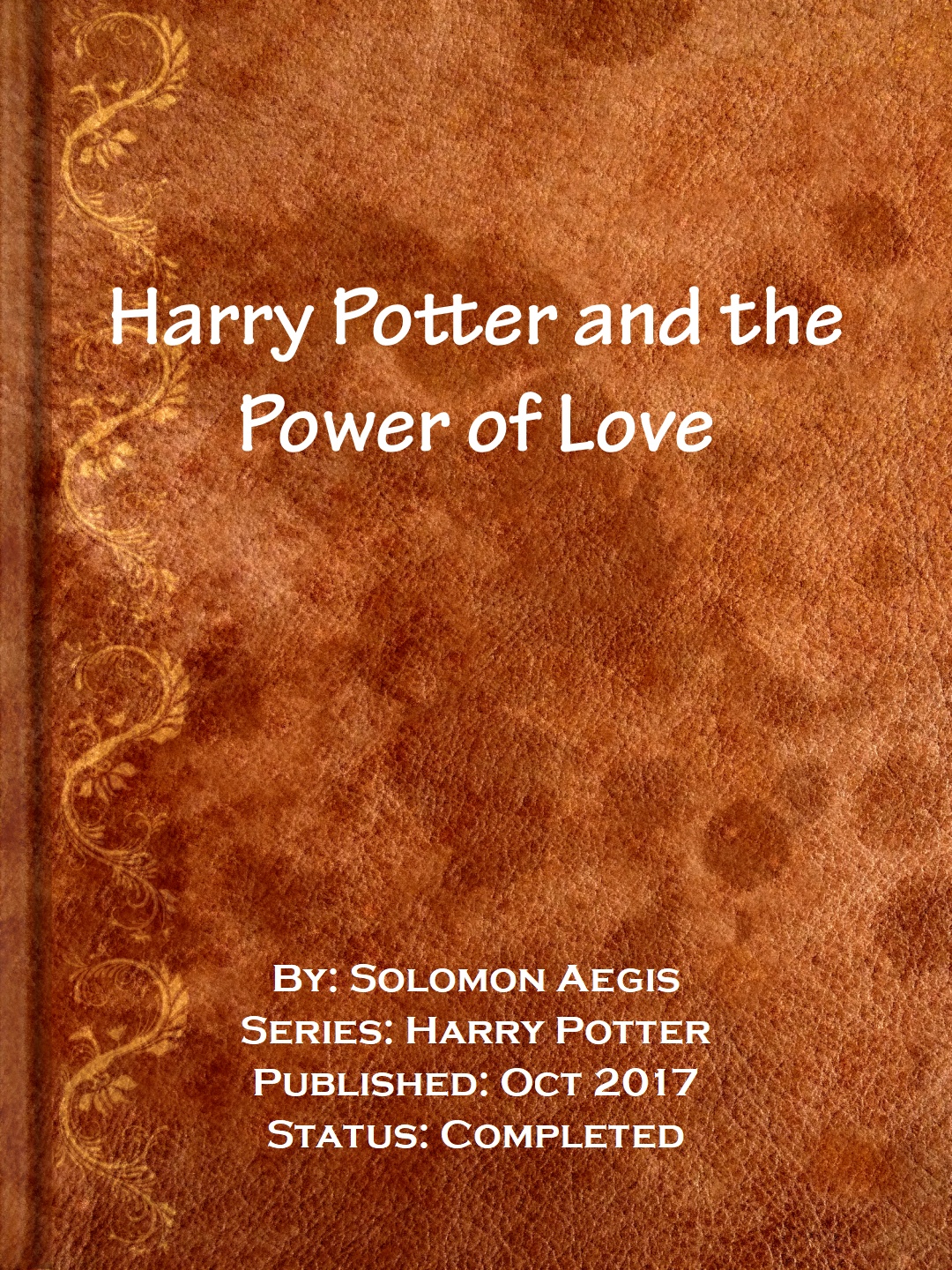 Harry Potter And The Power Of Love Solomon Aegis Solomon Aegis