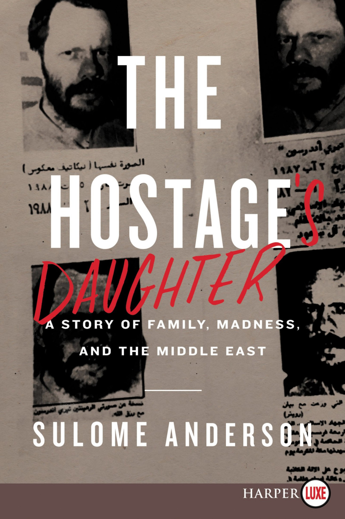 Hostages Daughter Sulome Anderson Anderson Sulome