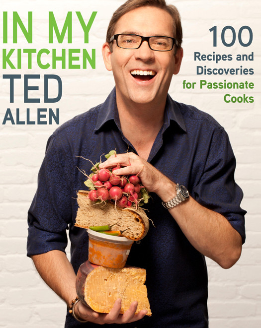 In My Kitchen Ted Allen Allen Ted