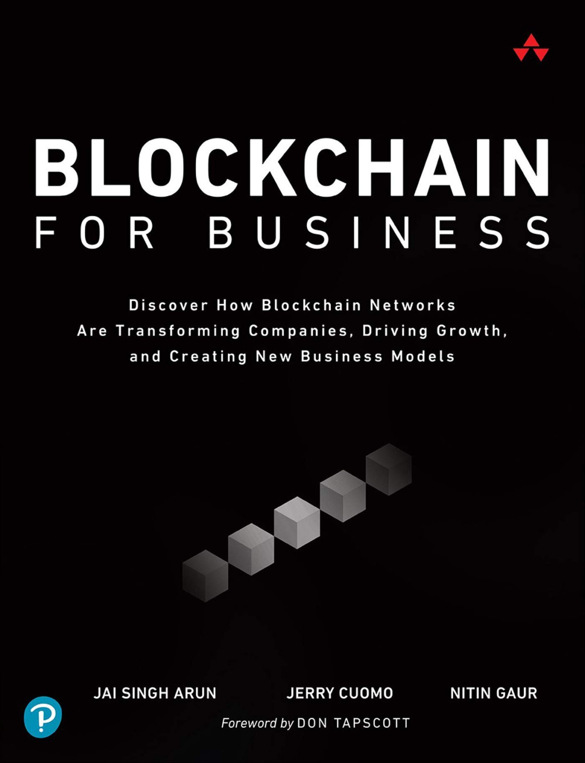 Blockchain For Business Jai Singh Arun Jerry Cuomo Nitin Gaur Arun