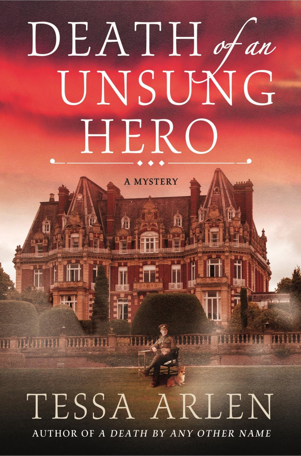 Death Of An Unsung Hero A Lady Montfort Mystery Tessa Arlen Arlen