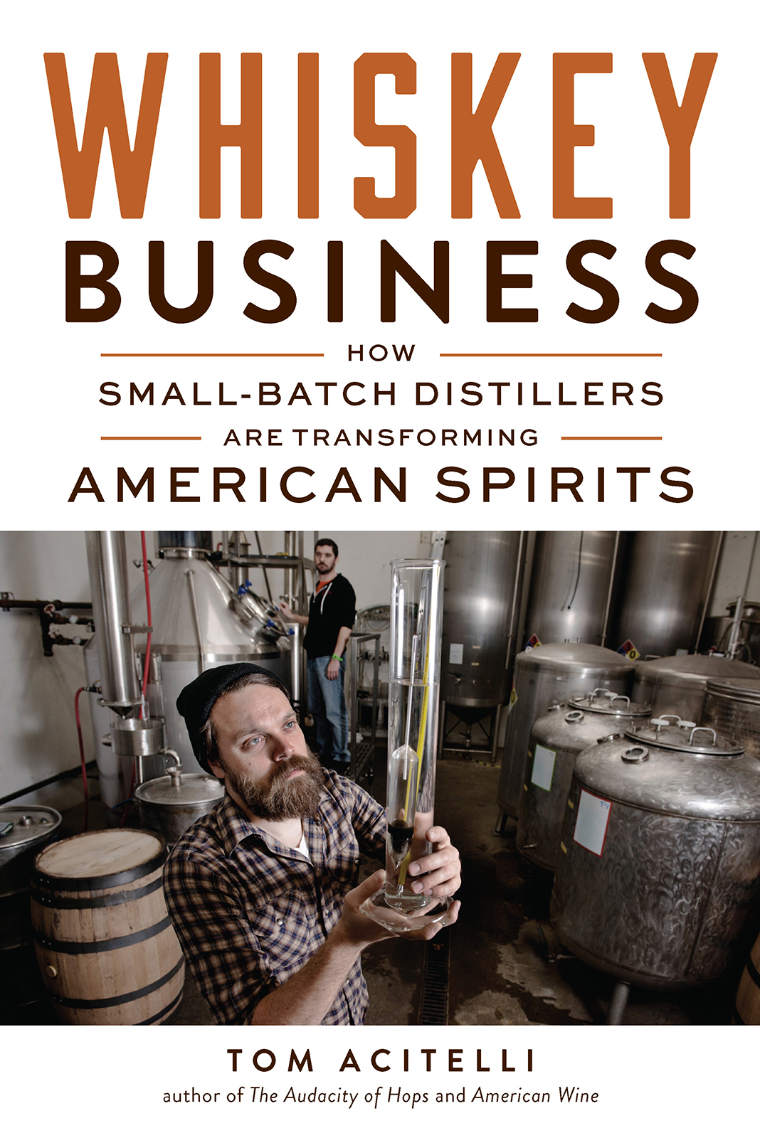 Whiskey Business Tom Acitelli Acitelli Tom
