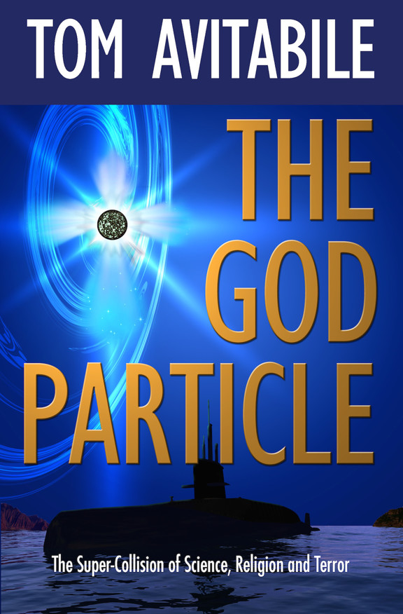 The God Particle Tom Avitabile Avitabile Tom