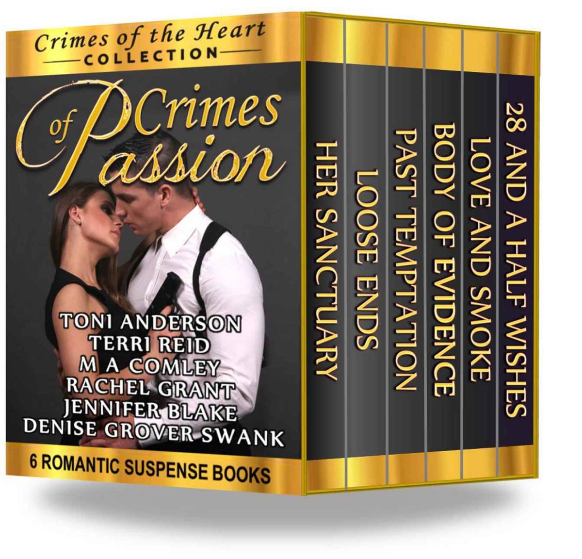 Crimes Of Passion Toni Anderson Jennifer Blake M A Comley Rachel Grant Terri Reid Denise Grover Swank Anderson
