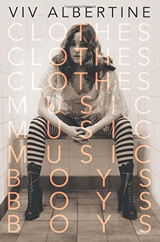 Clothes Clothes Clothes Music Music Music Boys Boys Boys Viv Albertine Albertine