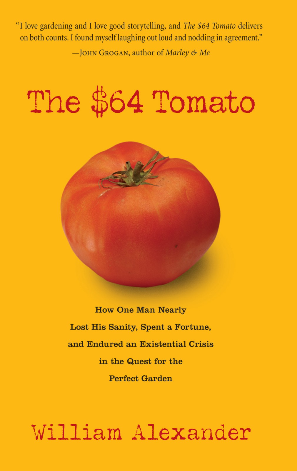 The 64 Tomato William Alexander Alexander William