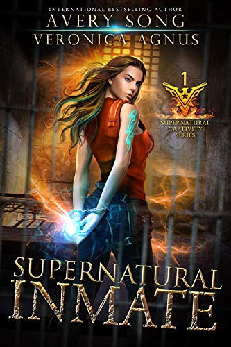 Supernatural Inmate A Paranormal Prison Romance Veronica Agnus Avery Song Agnus